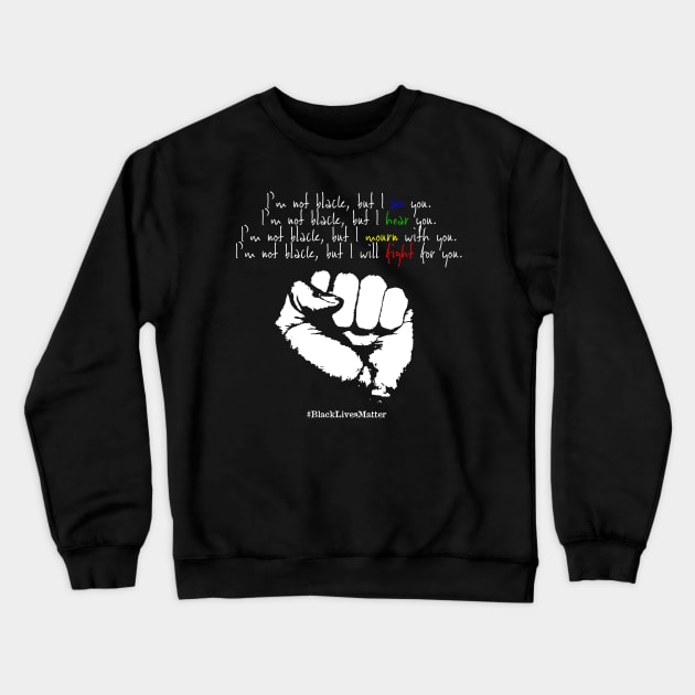 BLM Ally Crewneck Sweatshirt by ArtemisPortrait